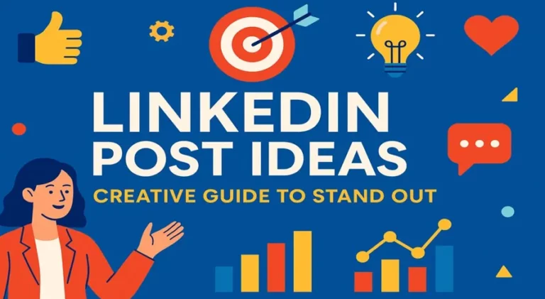 LinkedIn Post Ideas Creative Guide to Stand Out