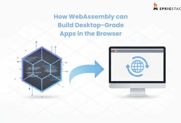 How can WebAssembly build desktop-grade apps in the browser? How can WebAssembly build desktop-grade apps in the browser