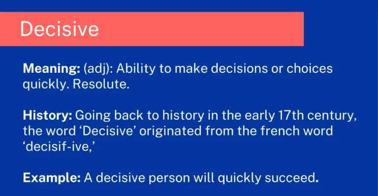 Redefining What It Means to Be Decisive